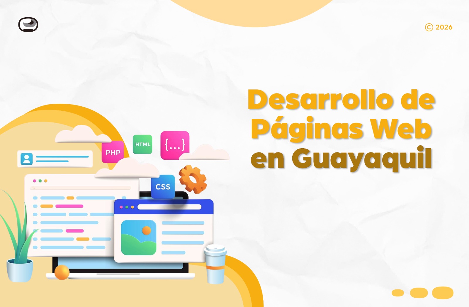 Desarrollo de Páginas Web en Guayaquil para marcas que quieren crecer